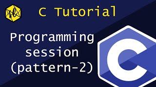 20.C Tutorial: Practice session-Pattern printing(part 2),simple patterns, star, number, char pattern