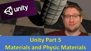 Unity Part 05: Basics of Materials and Physic Materials