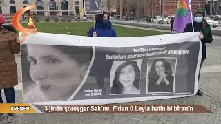 Dosya  Taybet  BREMEN  3 jinên şoreşger Sakîne, Fîdan û Leyla hatin bi bîranîn