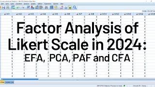 Factor analysis of Likert scale: Analysis and Interpretation using SPSS