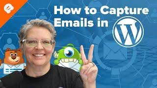 How to Capture Emails in WordPress (Step by Step)