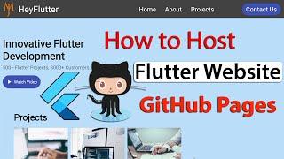 Flutter Tutorial - Host Flutter Website On GitHub Pages | For FREE | 1/2 Build & Deploy Web App