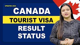 CANADA TOURIST VISA RESULT STATUS | CANADA | UK | AUSTRALIA | NEW ZEALAND TOURIST VISA