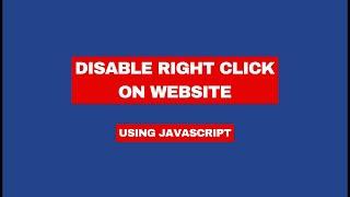 Disable Right Click on Website Using JavaScript