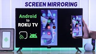 How to Screen Mirror Android Phone to Roku TV! [Cast]