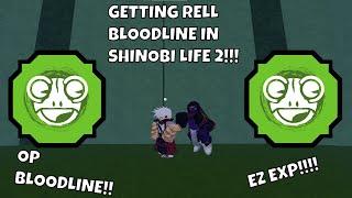 GETTING RELL BLOODLINE IN SHINOBI LIFE 2!!!