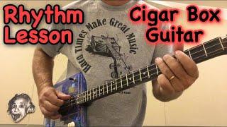 Cigar Box Guitar - Rhythm Lesson