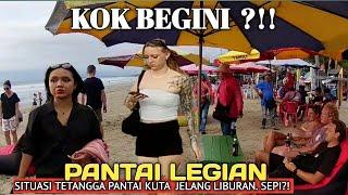 TERBARU! SITUASI PANTAI LEGIAN BALI  SAAT INI..