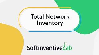Total Network Inventory 6: IT Asset Management Software, PC audit and Network Inventory.
