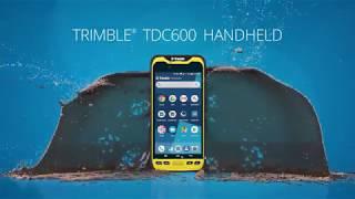 Introducing the Trimble TDC600 handheld