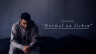 Jamule - Normal zu lieben (Prod. by Frio) [Official Video]