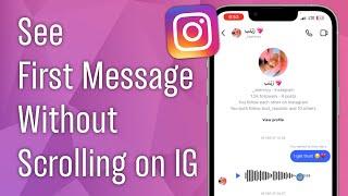 How to See First Message without Scrolling on Instagram