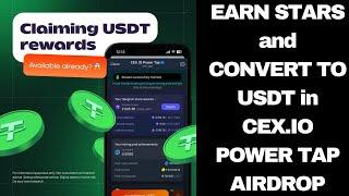 EARN USDT in CEX.IO Power Tap Airdrop with TELEGRAM STAR REWARDS.