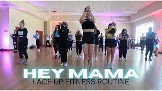 Hey Mama - Lace Up Fitness Dance Workout - David Guetta [DJ LBR Remix]