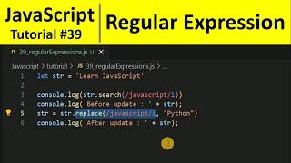 JavaScript Tutorial 39 - Regular Expressions in JavaScript | Programming For Beginners