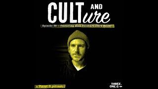 Cult & Culture Podcast Episode 38 feat. Nick Reinhart of Tera Melos