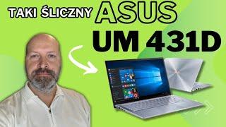 Taki śliczny i jak go tu nie naprawić ULTRABOOK ASUS ZENBOOK 431D