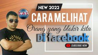 CARA MELIHAT ORANG YANG BLOKIR KITA DI FACEBOOK ● TERBARU 2023