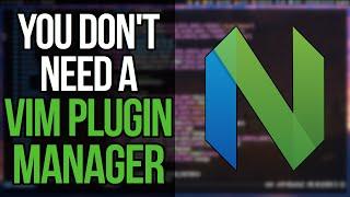 Vim Native Plugin Management: Plugin Managers Are A Meme