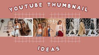 AESTHETIC YOUTUBE THUMBNAIL IDEAS (2019)