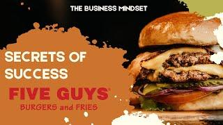 The Truth Behind Five Guys Business Model Revealed