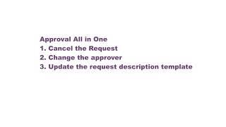 Odoo Approval: Change the approver, cancel request and update description template