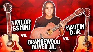 Orangewood Oliver Jr.  Vs Taylor GS Mini Vs Martin D Jr.