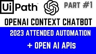 Build an AI Context Chatbot w/UiPath Forms & OpenAI APIs: UiPath Tutorial Part 01