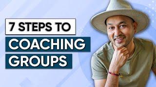 The Complete Guide To Starting Your Group Coaching Program