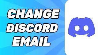 How to Change Discord Email Without Verification 2024