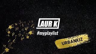 Laur K  #myplaylist  Traybeatz -  Hope 
