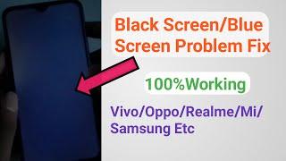 Oppo/Realme Mobile Black/Blue Display Problem Solve l How To Fix Black/Blue Screen Problem Android