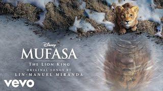 Mufasa: The Lion King - Cast - I Always Wanted A Brother (From "Mufasa: The Lion King"/Audio Only)