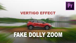 VERTIGO EFFECT! Easy Way to Fake Dolly Zoom in Adobe Premiere Pro (2019) | Tutorial in Hindi
