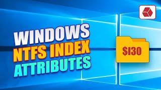 Windows NTFS Index Attributes ($I30 Files)