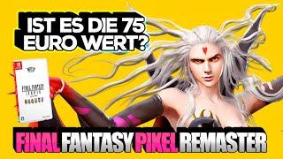 Lohnen die FINAL FANTASY PIXEL REMASTER für 75 EURO?  4½ Stunden Analyse + Retrospektive auf Switch