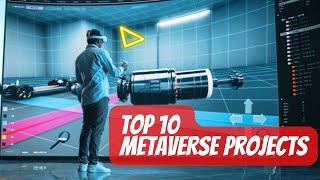 Top 10 Metaverse Projects