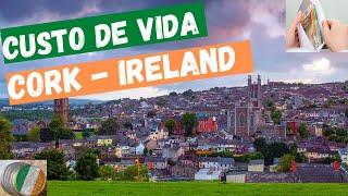 Custo de vida em Cork City - Irlanda em 2023