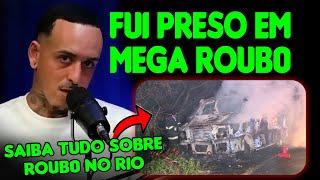 FUI PRESO EM MEGA ROUB0 | COPCAST