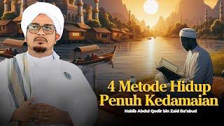 CARA HIDUP BERUNTUNG & DAMAI | Habib Abdul Qodir Ba'abud