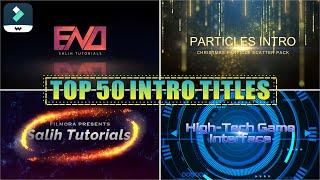 TOP 50 FREE INTRO TITLES in Filmora - Best Free Intro Titles in Filmora