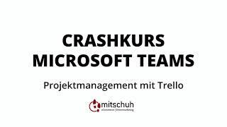 Arbeiten mit Trello in Microsoft Teams