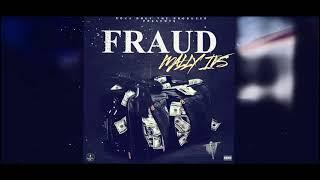 Mally IVS, @RockDreyTheProducer - Fraud