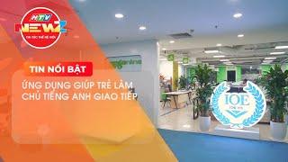 ỨNG DỤNG GIÚP TRẺ LÀM CHỦ TIẾNG ANH GIAO TIẾP