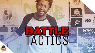 BATTLE TACTICS I DROPPIN KNOWLEDGE I DZRCKS