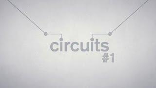 Circuits #1  ПОЧУВСТВУЙ СЕБЯ КОМПОЗИТОРОМ 