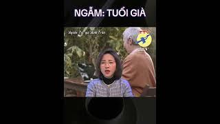  Ngẫm về tuổi già...