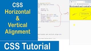 #29 CSS Horizontal and Vertical Alignment | Center Elements Using CSS | CSS Tutorial