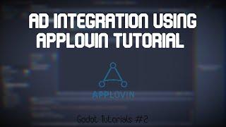 Godot Ad integration Using Applovin Tutorial | Godot Tutorial #2