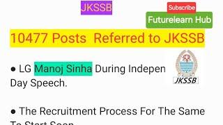 JKSSB 10,477 Posts Update | JKSSB New Job Update | JKSSB Upcoming Posts | JKSSB Upcoming Jobs 2024